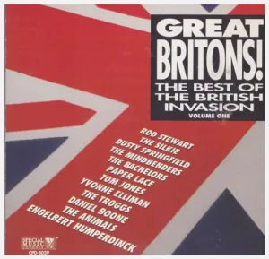 Great Britons! The Best of the British Invasion, Vol. 1