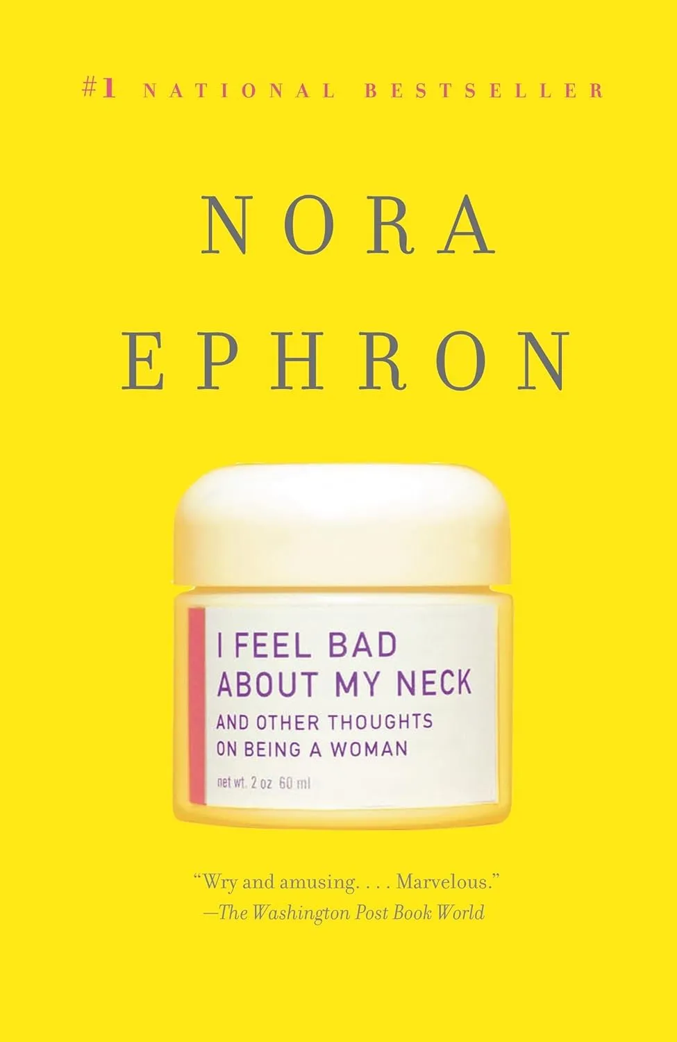 I Feel Bad About My Neck: And Other Thoughts on Being a Woman Paperback  April 8, 2008